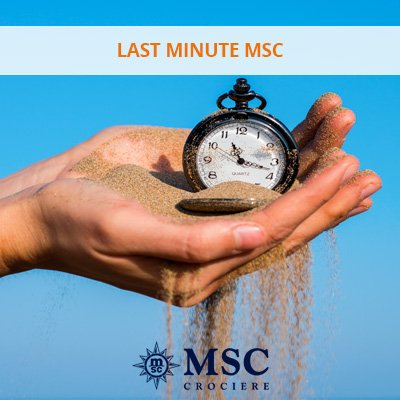 LAST MINUTE MSC SPECIAL